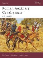 32028 - Fields-Hook, N.-A. - Warrior 101: Roman Auxiliary Cavalryman. AD 14-193