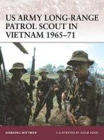 39075 - Rottman, G. - Warrior 132: US Army Long-Range Patrol Scout in Vietnam 1965-71