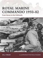 40773 - Fowler, W. - Warrior 137: Royal Marine Commando 1950-82. From Korea to the Falklands