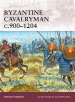 42992 - Dawson, T. - Warrior 139: Byzantine Cavalryman c.900-1204