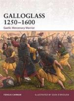 44577 - Cannan, F. - Warrior 143: Galloglass 1250-1600. Gaelic Mercenary Warrior