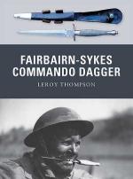 47756 - Thompson-Gerrard, L.-H. - Weapon 007: Fairbairn-Sykes Commando Dagger