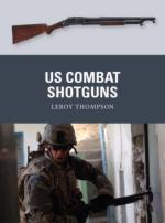 54594 - Thompson-Dennis, L.-P. - Weapon 029: US Combat Shotguns