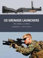 63118 - Rottman-Shumate-Gilliland, G.L.-J.-A. - Weapon 057: US Grenade Launchers. M79, M203, and M320