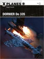 64845 - Forsyth, R. - X-Planes 009: Dornier Do 335