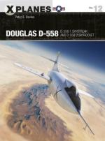 66525 - Davies-Tooby, P.E.-A. - X-Planes 012: Douglas D-558. D-558-1 Skystreak and D-558-2 Skyrocket