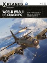 19423 - Wolf, W. - X-Planes 014: World War II US Gunships